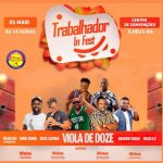 Festa do trabalhador Ilhéus