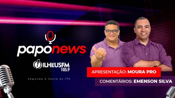Papo news ilhéus FM
