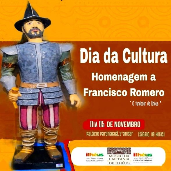 Dia da cultura Ilhéus Francisco Romero fundador de Ilhéus