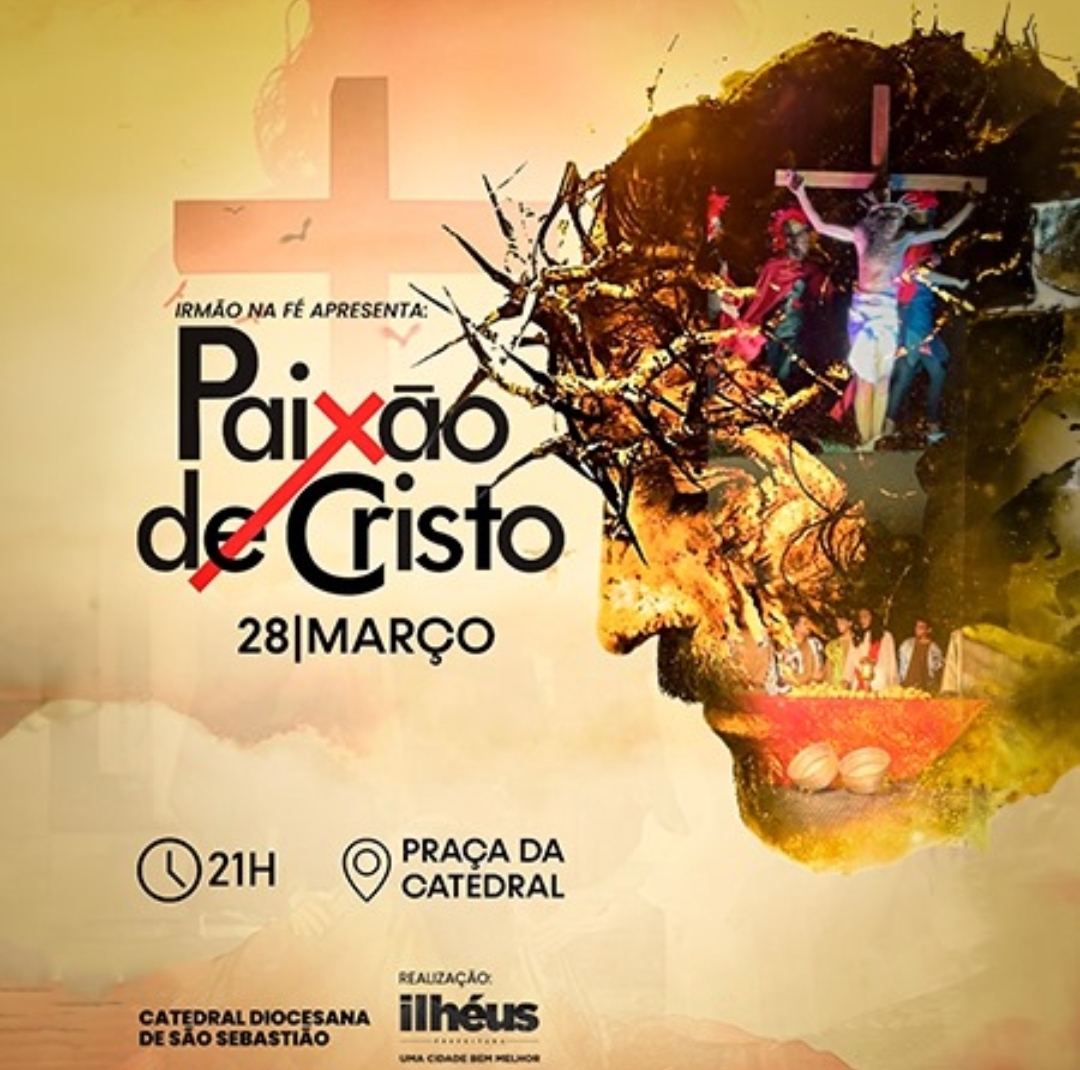 Paixão de Cristo Jesus Ilhéus